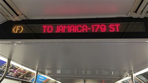 IND 6 Av Local R160A F Train Coney Island Stillwell Av To Jamaica