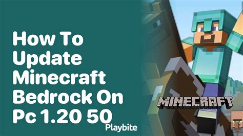 How To Update Minecraft Bedrock On Pc To Version 12050 Playbite