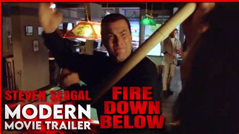 Steven Seagal Fire Down Below Modern Trailer Youtube