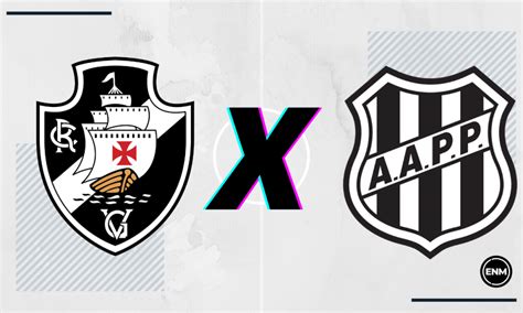 Vasco X Ponte Preta Prováveis Escalações Desfalques Onde Assistir