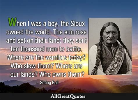 Sitting Bull Quotes Top 63 From Lakota Chief Page 2 Of 3