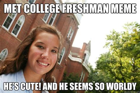 College Freshman Memes