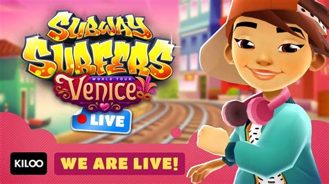 Subway Surfers World Tour 2019 Venice Gameplay Livestream YouTube