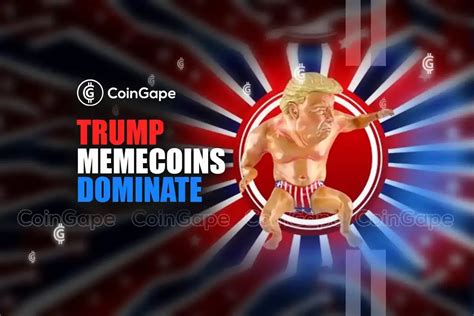 Trump Memecoins Dominate The Top Gainers You Can T Ignore CoinGape