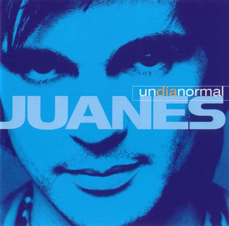 Car Tula Frontal De Juanes Un Dia Normal Portada Latin Music