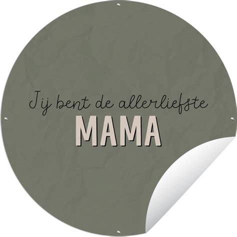 Tuincirkel Spreuken Jij Bent De Allerliefste Mama Quotes Mama