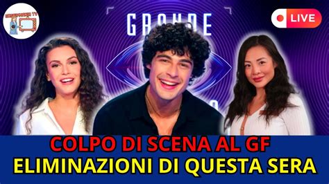 COLPO DI SCENA AL GRANDE FRATELLO ELIMINAZIONI DI QUESTA SERA