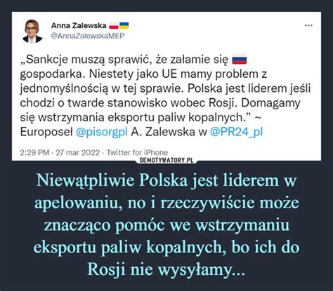 Niewątpliwie Polska jest liderem w apelowaniu no i rzeczywiście może