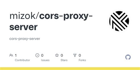 GitHub Mizok Cors Proxy Server Cors Proxy Server