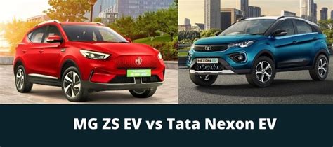 2022 MG ZS EV Vs Tata Nexon EV Which Is Best Nexon EV Or ZS EV