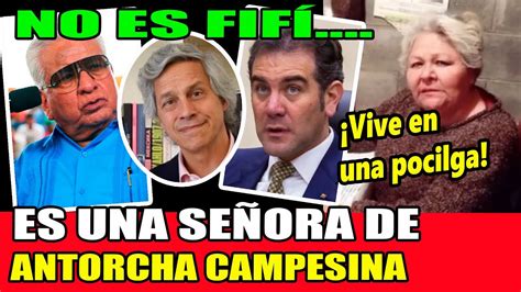 No Es Fif Es Una Se Ora De Antorcha Campesina En Defensa Del Ine