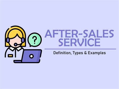 After Sales Service Definition Types And Examples Marketing Tutor