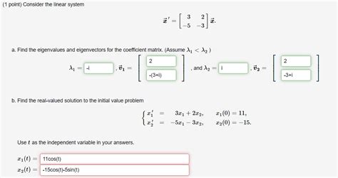 Solved 1 Find The Real Valued Solution To The Initial Value