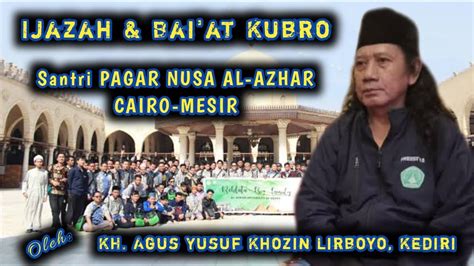 Pembaiatan Santri Pagar Nusa Al Azhar Cairo Mesir Oleh Gus Yusuf Khozin