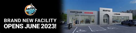 Come Check Out The All New Seattle Chrysler Dodge Ram - Seattle Chrysler Dodge Ram