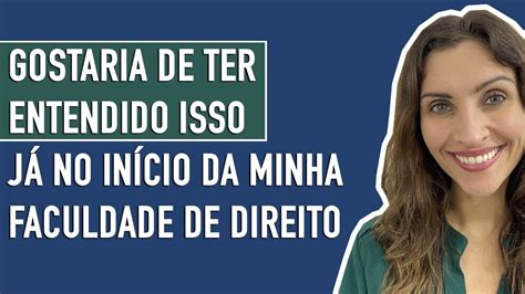 O Que Saber Ao Iniciar A Faculdade De Direito Prof Fran