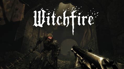 Witchfire announced | New Game Network