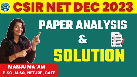 Csir Net Dec Exam Paper Analysis And Solution 2023 Csir Net Chemical Science Manju Maam Youtube