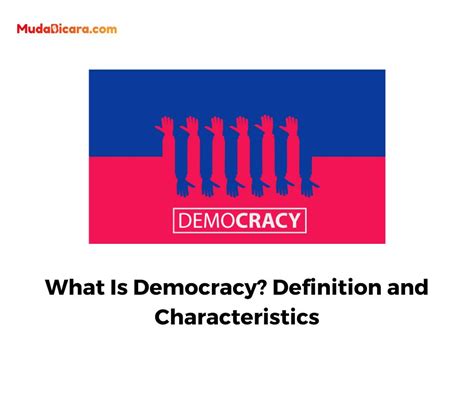 What Is Democracy? Definition and Characteristics - Mudabicara