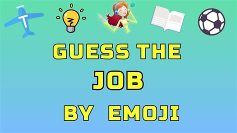 Guess The Job By Emoji How Many Questions Can You Get Right