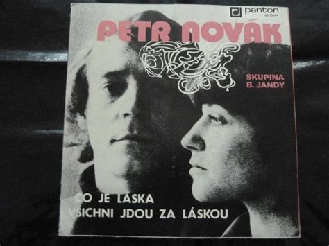 singl Petr NOVÁK Co je to láska Všichni jdou za láskou Panton 1978