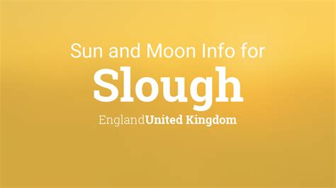 Sun And Moon Times Today Slough England United Kingdom