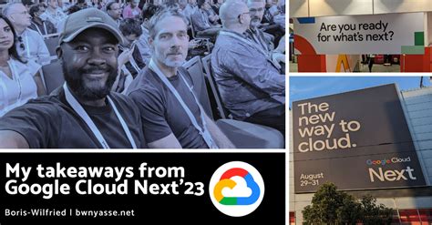 My Takeaways From Google Cloud Next