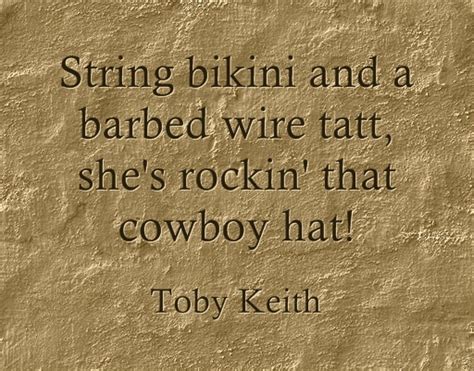 Toby Keith Quotes. QuotesGram