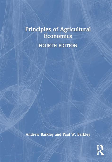 Principles Of Agricultural Economics Economics Books