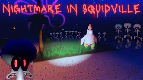 Super Insane Spongebob Indie Horror Game Nightmare In Squidville