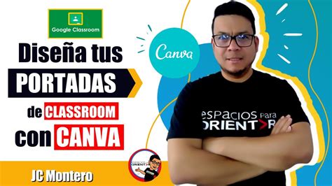 Diseña tus PORTADAS de CLASSROOM con CANVA Paso a Paso YouTube