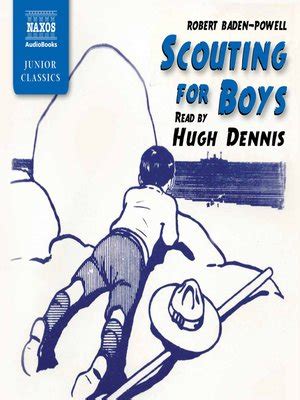 Scouting for Boys by Robert Baden-Powell · OverDrive: ebooks ...