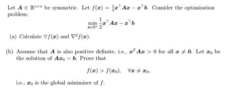 SOLVED Let A Rnxn Be Symmetric Let F X C Ax Problem Min X Ac