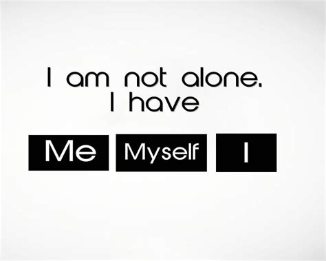 I Am Not Alone Single And Lonely Single 4 Life And Alone Hd