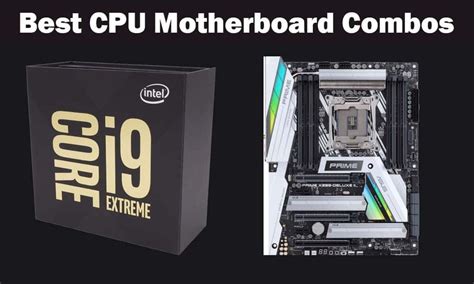 5 Best Cpu Motherboard Combos [updated August 2021] G15tools