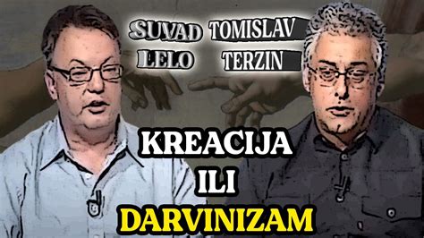 DR TOMISLAV TERZIN I DR SUVAD LELO KREACIJA ILI DARVINIZAM Teorija