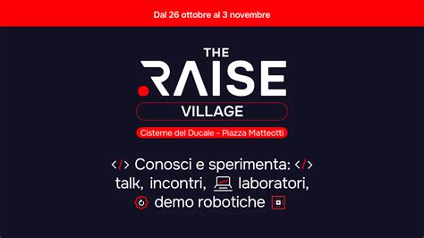 Il Programma Del Raise Village Al Festival Della Scienza