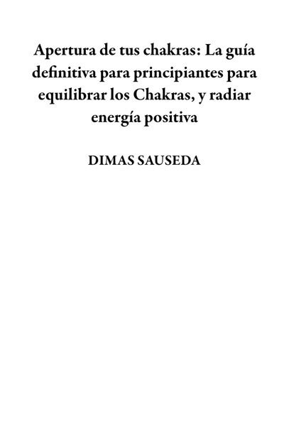 Smashwords Apertura De Tus Chakras La Gu A Definitiva Para