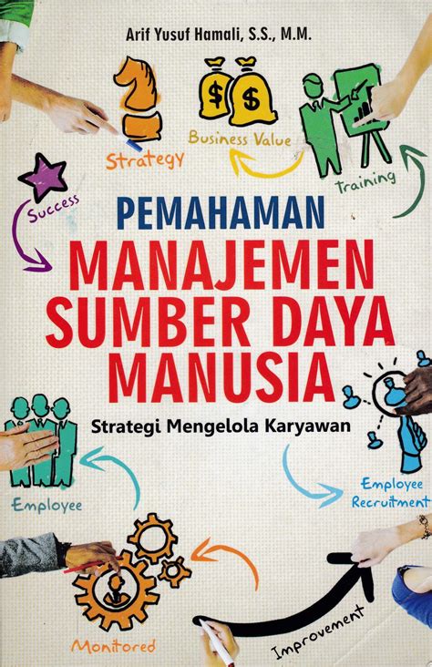 Pemahaman Manajemen Sumber Daya Manusia By Arif Yusuf Hamali Goodreads