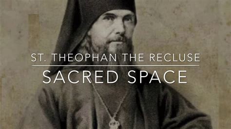 St Theophan The Recluse When Does The Christian Life Begin Youtube