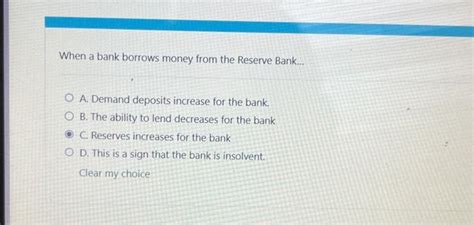 Solved When A Bank Borrows Money From The Reserve Bank A Chegg