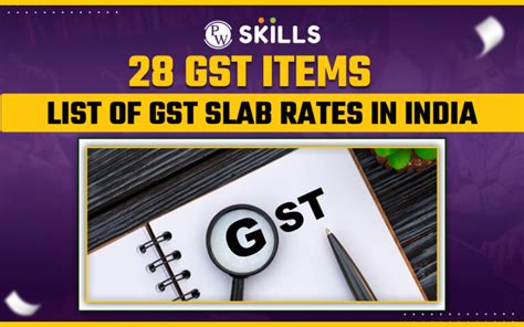 Gst Items List Of Gst Slab Rates In India