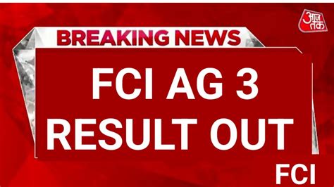 Fci Ag Result Fci Ag Result Kab Aayega Fci Ag Cut Off