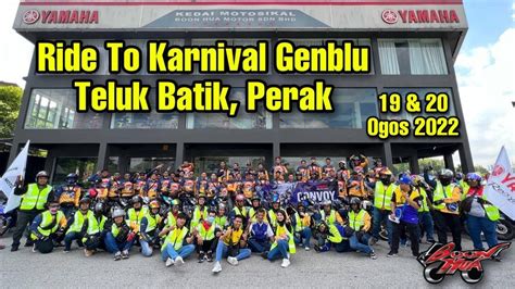 Vlog Ride To Karnival Genblu Teluk Batik Perak Boon Hua Motor