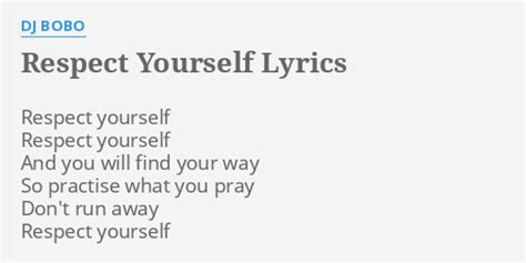 Respect Yourself Lyrics By Dj Bobo Respect Yourself Respect Yourself