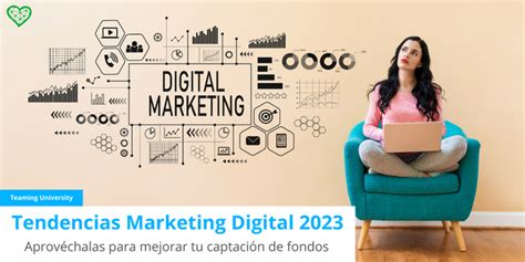 13 Tendencias De Marketing Digital Para El 2023 Blog Spanish