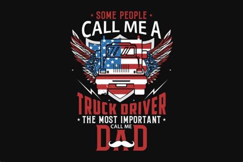 Truck Driver Dad Graphics Tshirt Design Graphic By Creative Tshirt