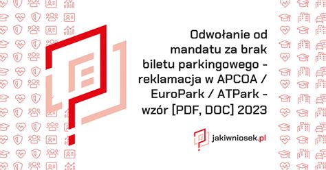 Odwo Anie Od Mandatu Za Brak Biletu Parkingowego Apcoa Europark