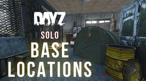 Dayz Best Solo Base Locations Youtube