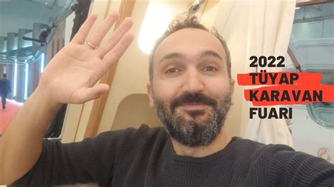 KARAVAN FUARI TÜYAP 2022 YouTube